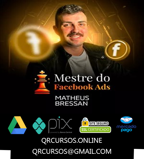Mestre do Facebook Ads - Matheus Bressan