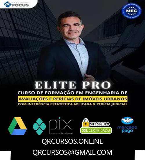 ELITE PRO - Curso de Formação em Engenharia de Avaliações de Imóveis Urbanos com Inferência Estatística Aplicada & Perícia Judicial 2025