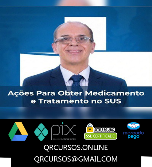 Ações Para Obter Medicamento e Tratamento no SUS - Professor Dr. Joseval Viana 2025