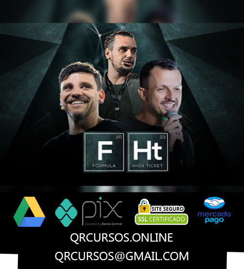 Fórmula High Ticket - Erico Rocha, Tiago Batista e Lourival Jr 2025