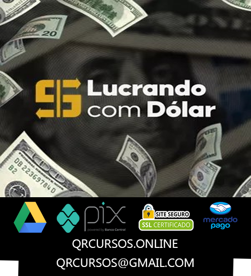 LCD - Lucrando com Dólar - Joao Antônio Cubas