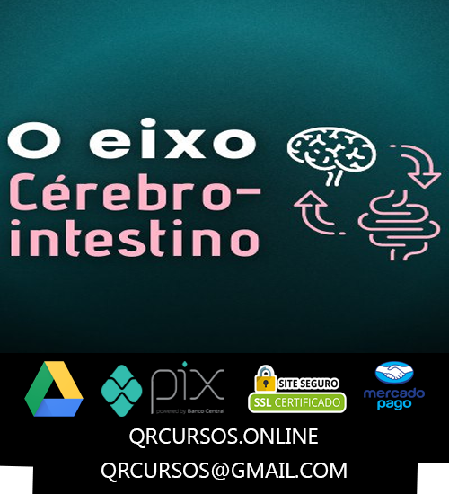 O Eixo Cérebro-Intestino - Conhecimento Integrado